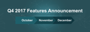 Q4 2017 Features Announcement