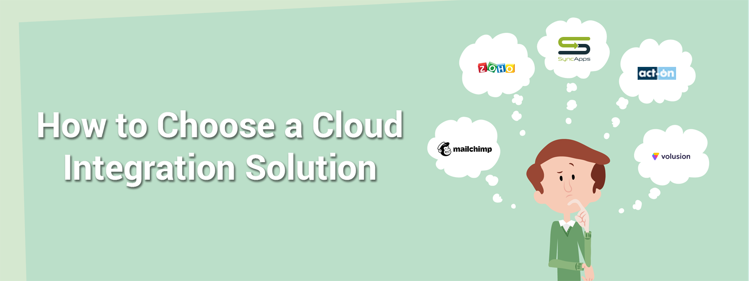 How to Choose a Cloud Integration Solution