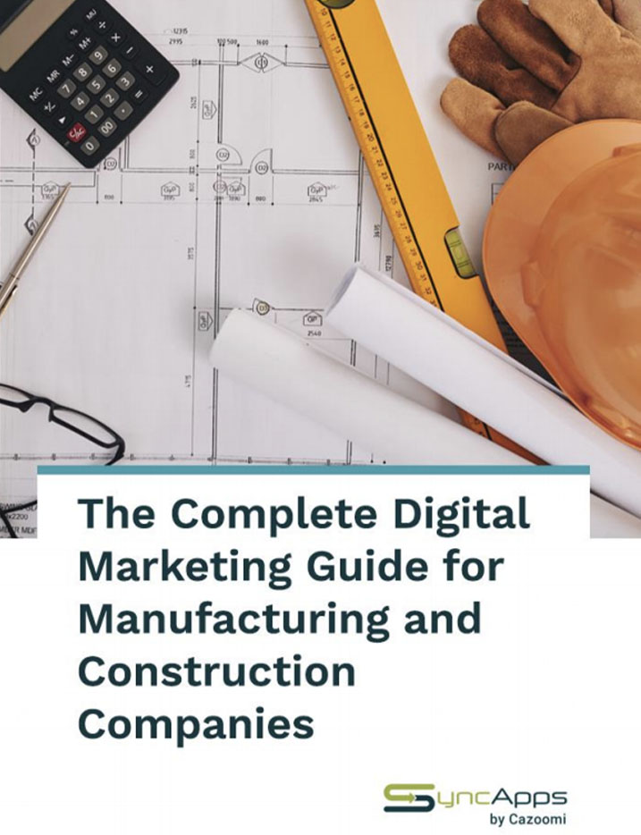 The Complete Digital Marketing Guide for Manufacturing and Construction Companies