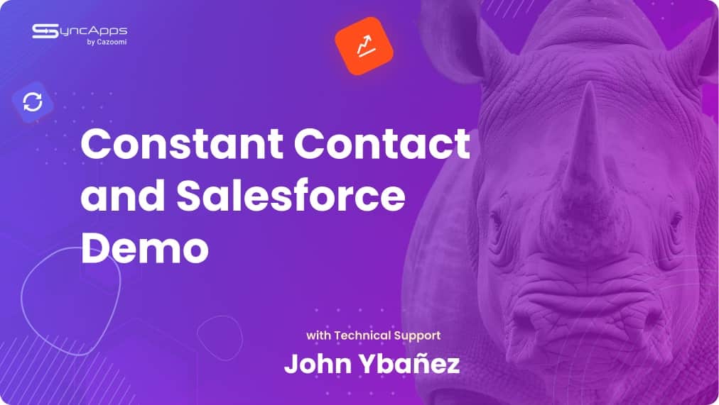 SyncApps: A Quick Tour Of Constant Contact For Salesforce