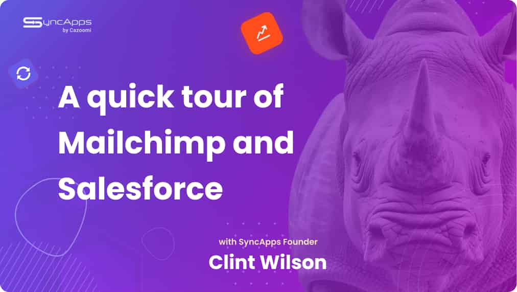 Mailchimp and Salesforce video